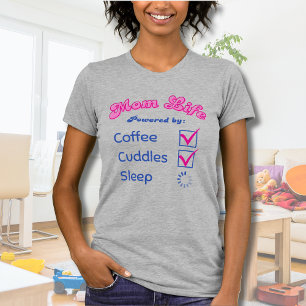 Camiseta Mãe Vida Retro Café Cudais De Sono Carregando