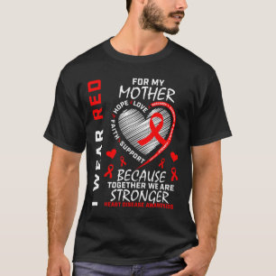 Camiseta Mãe, Visto Vermelho Para Minha Mãe Doença Cardíaca