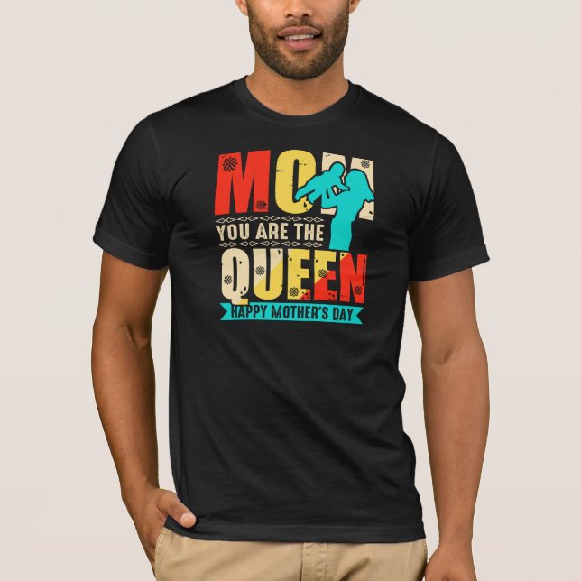 Camiseta Mãe Você É A Rainha (Frente)