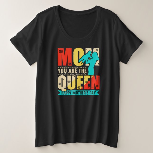 Camiseta Mãe Você É A Rainha (Frente do Design)