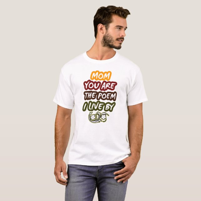 Camiseta Mãe, você é o poema que eu moro (Frente Completa)