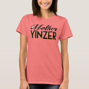 Camiseta Mãe Yinzer