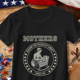 Camiseta Mães Balançando o Berço Comemoração dos 250 Anos d