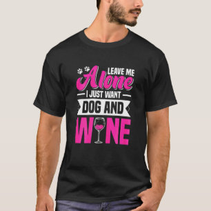 Camiseta Mães Cachorros Me Deixem Sozinha Eu Só Quero Cacho