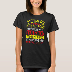 Camiseta Mães Com Todos Os Filhos Serão Protegidas Do Resto