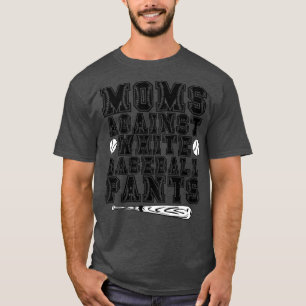Camiseta Mães Contra Calças Brancas De Baseball 4