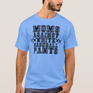 Camiseta Mães Contra Calças Brancas De Baseball 9