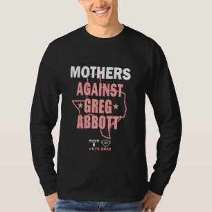 Camiseta Mães contra Greg Abbott Democrat Tee Long Slee