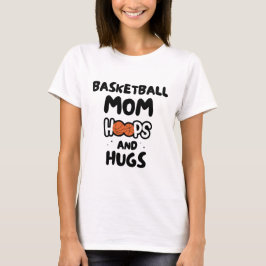 Camiseta Mães de basquete: Hoops e Hugs - Dia de as mães