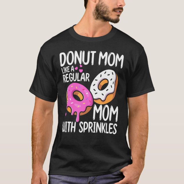 Camiseta Mães De Foodie Rosquinha Mãe Como Uma Mãe Normal C (Frente)