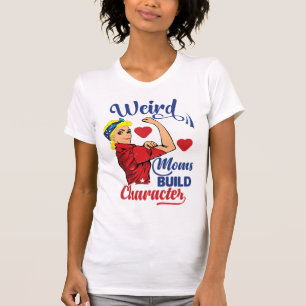 Camiseta mães estranhas e descoladas constroem caráter