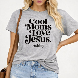 Camiseta Mães Legais Amam Jesus