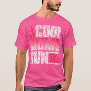 Camiseta Mães Legais Correm 5Ks Corrida de Rua Corredora 5K