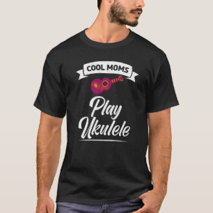 Camiseta Mães legal Tocar Ukulele Uke Music Ukulele Mãe