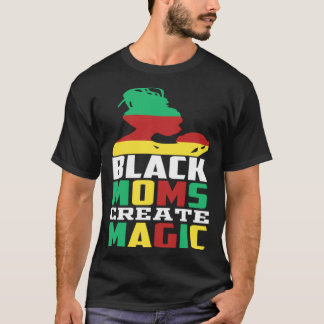Camiseta Mães Negras Criam Mãe Negra Mágica e Amor Infantil