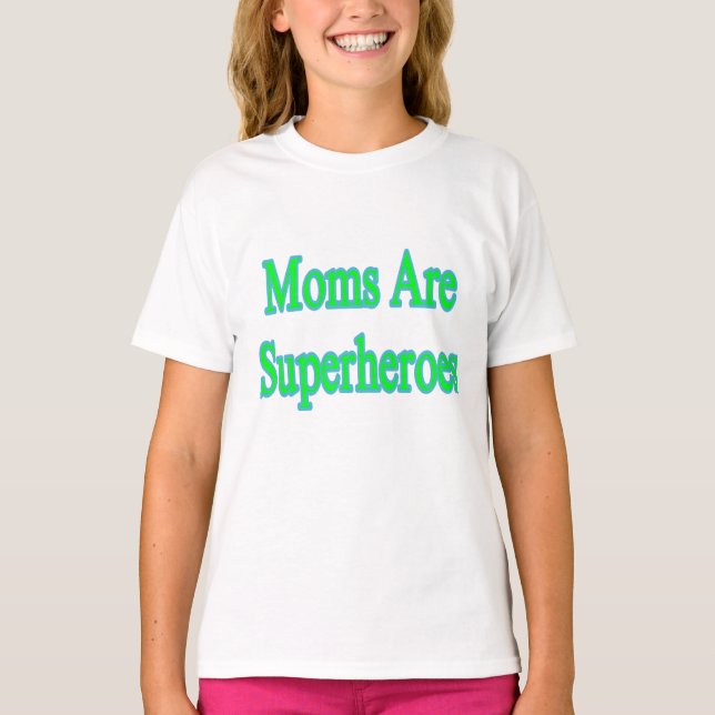 Camiseta Mães São Super-Heróis (Frente)