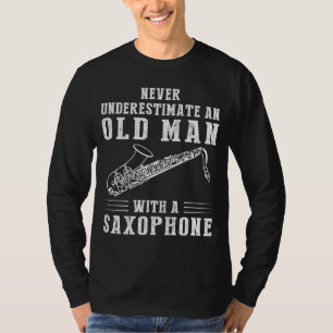 Camiseta Maestro Saxofone: Nunca Subestione um Velho