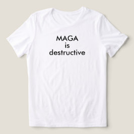 Camiseta MAGA é destrutivo