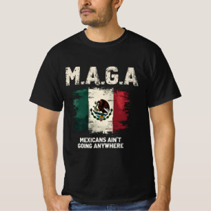 Camiseta MAGA mexicanos não vai a lugar nenhum