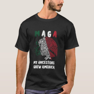 Camiseta MAGA - Mexicanos Não Vão a Lugar Nenhum Orgulho La