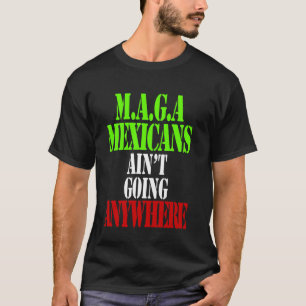 CAMISETA MAGA - MEXICANOS NÃO VÃO PARA NENHUM LUGAR