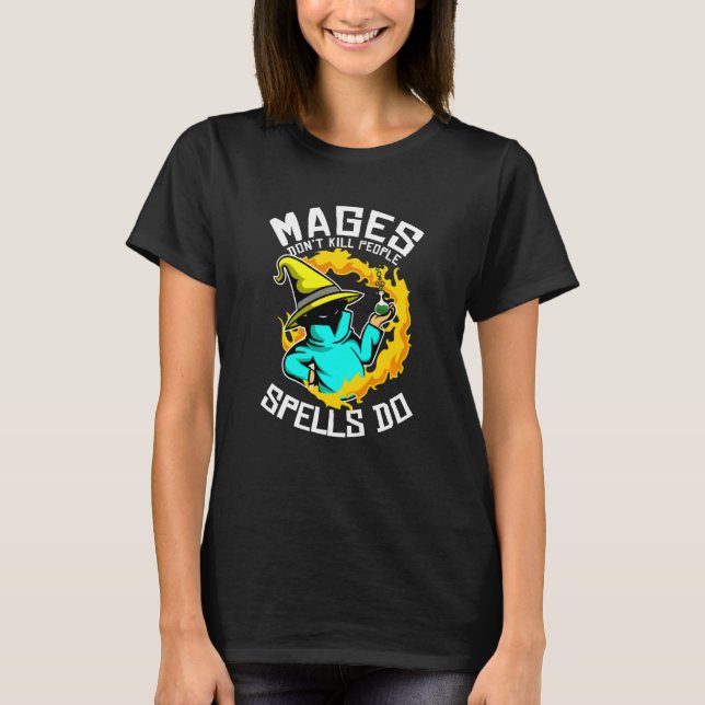 Camiseta Mages Não Matar Pessoas Tabletop Jogos Rpg (Frente)