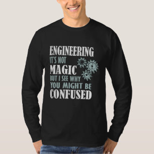 Camiseta Magia De Engenharia Eu Vejo Por Que Você Pode Ser