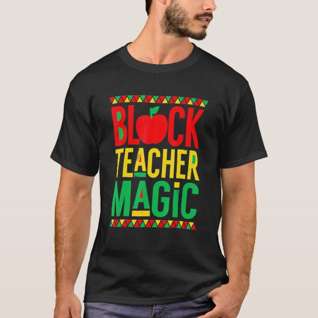 Camiseta Magia de Professores Negros História Afro-American (Frente)