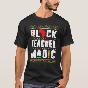 Camiseta Magia do Professor Negro Professor Mês da História