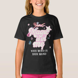 Camiseta Magia está em mim, sua palavra é sua varinha, cami