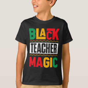 Camiseta Mágica Professora Negra Mês da História Negra Prof