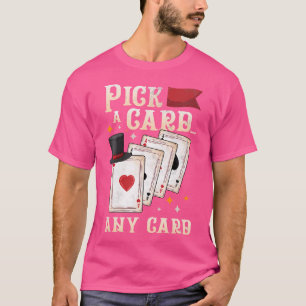 Camiseta Mágico Engraçado - Escolha um Cartão Qualquer Cart