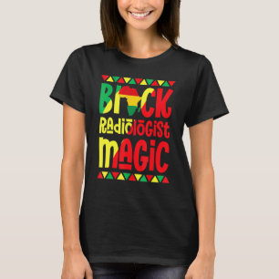 Camiseta Mágico Radiologista Negro Orgulho Africano Históri