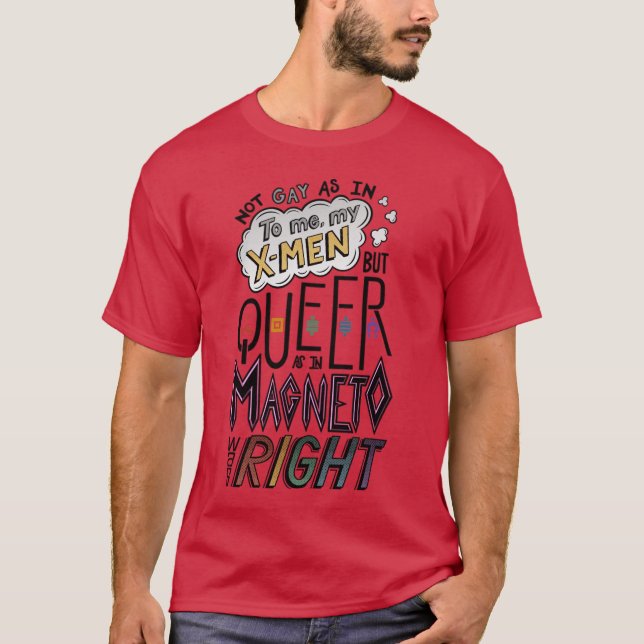 Camiseta Magneto era uma garota Queer Light (Frente)