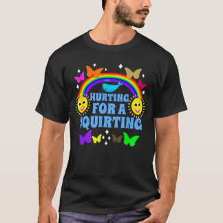 Camiseta Magoando por um I Sexy Engraçado Embaraçoso Squirt