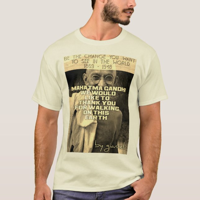 Camiseta Mahatma Gandhi 1869 - 1948 (Frente)