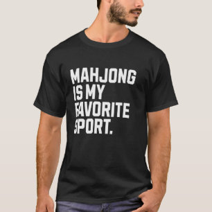 Camiseta Mahjong é meu esporte favorito Jogo de tabuleiro e