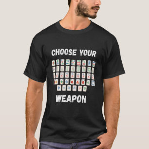 Camiseta Mahjong Escolha Sua Arma Jogo de Tabuleiro Chinês 