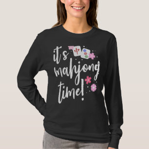 Camiseta Mahjong Lover É Mahjong Time China Game Playe