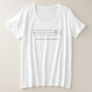 Camiseta Mahjong Mantra "Onde estão todos os Joker?"T