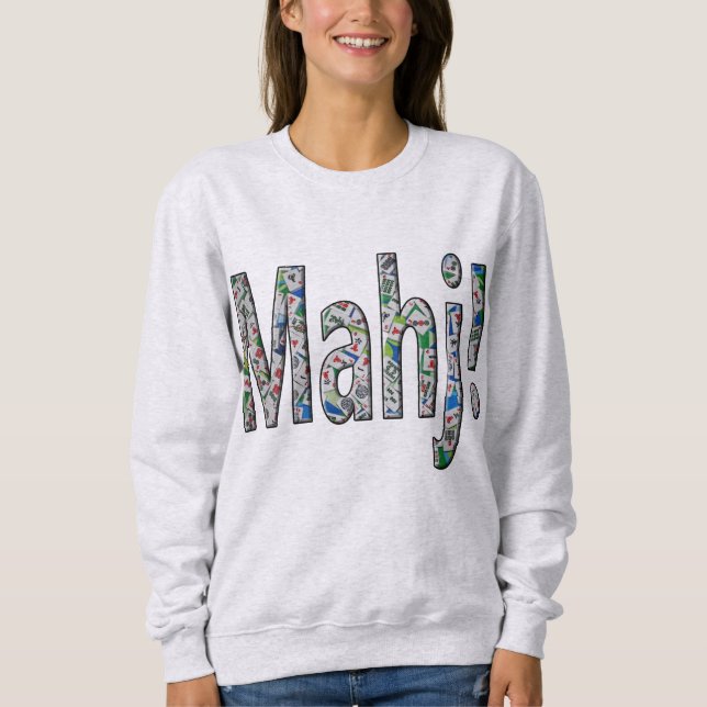 Camiseta Mahjong Women's Sweatshirt - Mahj! (Frente)