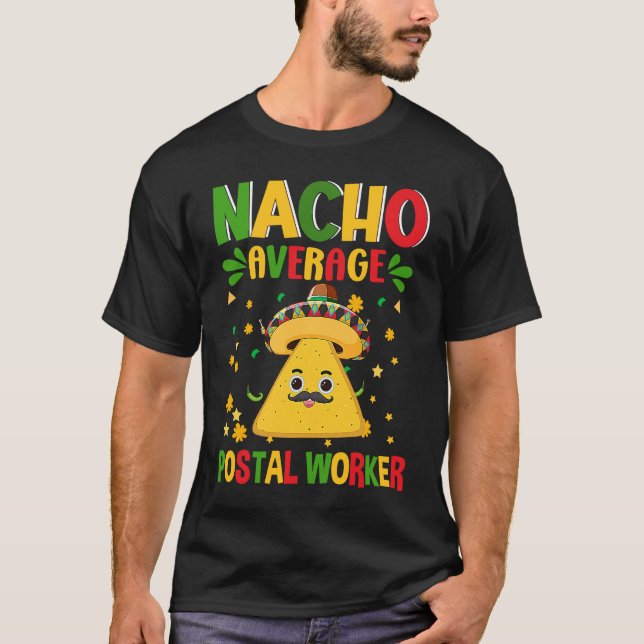 Camiseta Mail Carrier Cinco De Mayo Nacho Média Postal Wo (Frente)