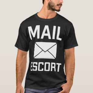 Camiseta Mail Escort Postal Worker Mail Lady Novelt