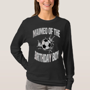 Camiseta Maimeo Da Festa De Bday Da Equipe De Futebol Do An