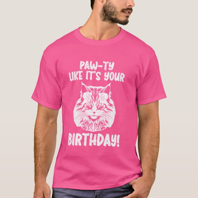 Camiseta Maine Coon Pai PAW-TY COMO SE FOSSE SEU ANIVERSÁRI (Frente)