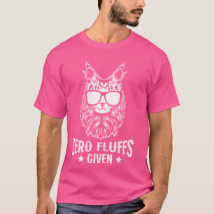Camiseta Maine Cooon ZERO FLUFFS DADA A Maine Coon Engraçad