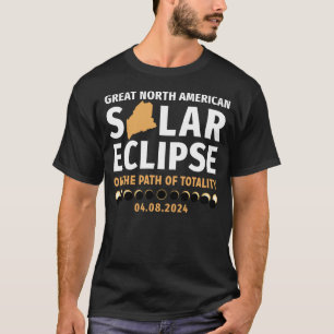 Camiseta Maine Sobre O Caminho Da Totalidade Eclipse Solar