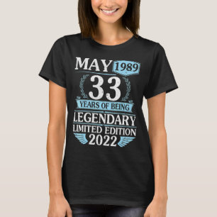 Camiseta Maio De 1989 Feliz 33 Anos De Legendário Ltd Edi
