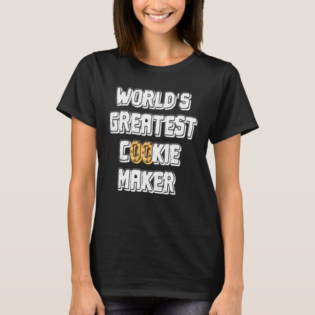 Camiseta Maior Criador De Biscoitos Do Mundo Cookie Cookie  (Frente)
