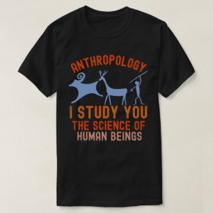 Camiseta Maior de Antropologia Engraçado, Dito de Antropolo